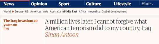 【世界說】伊拉克作家刊文痛斥美國：100萬人喪生，就是美國恐怖主義在伊拉克造成的后果 無法原諒！